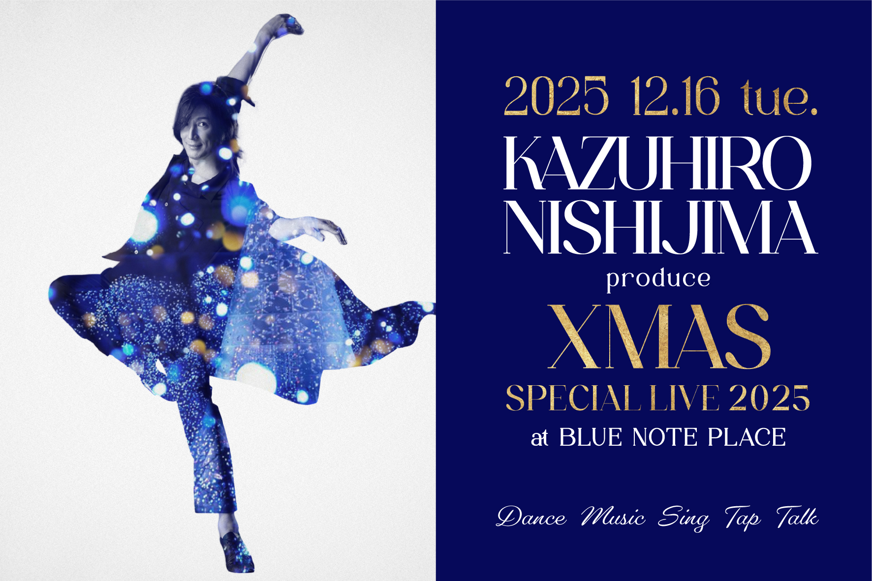 KAZUHIRO NISHIJIMA produce XMAS SPECIAL LIVE 2025 at BLUE